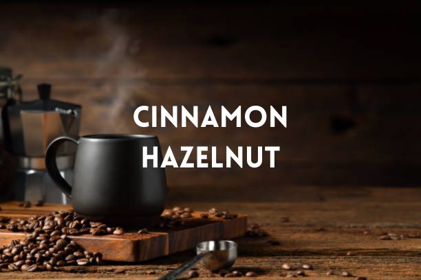 Cinnamon Hazelnut