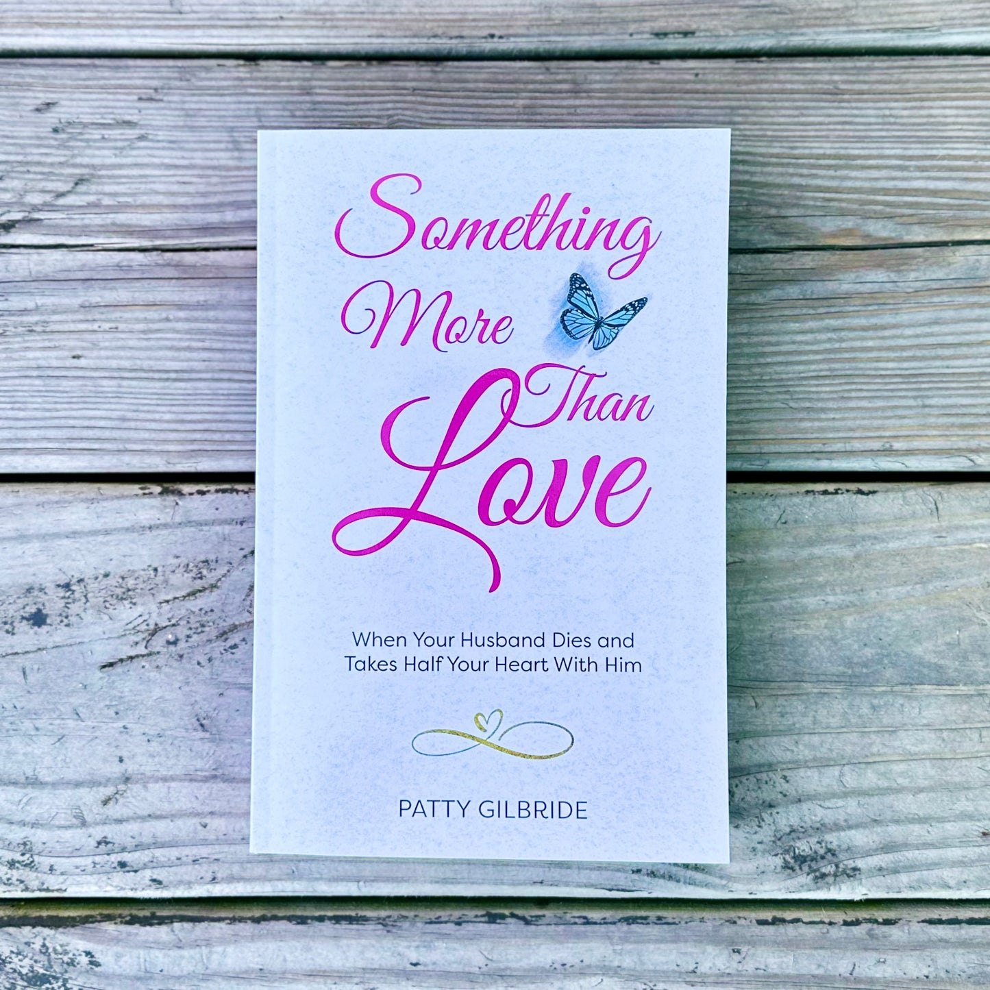 Something More Than Love by Patty Gilbride