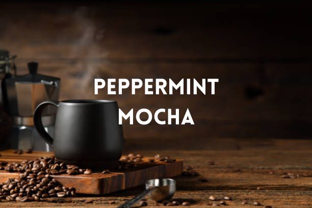 Peppermint Mocha