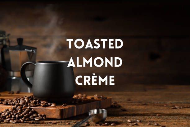 Toasted Almond Crème